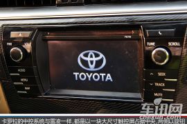 用大而全提升档次 一汽丰田卡罗拉中控体验